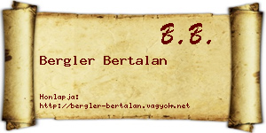 Bergler Bertalan névjegykártya